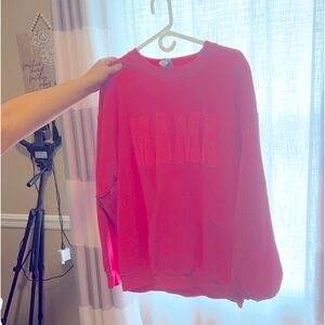 pink mama sweatshirt